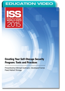 Creating Your Self-Storage Security Program: Tools and Practices