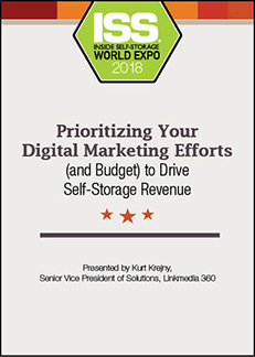 Prioritizing Your Digital Marketing Efforts (and Budget) to Drive Self-Storage Revenue