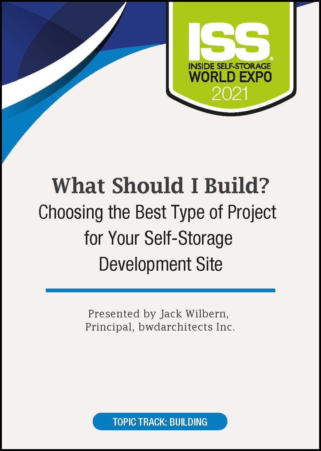 What Should I Build? Choosing the Best Type of Project for Your Self-Storage Development Site