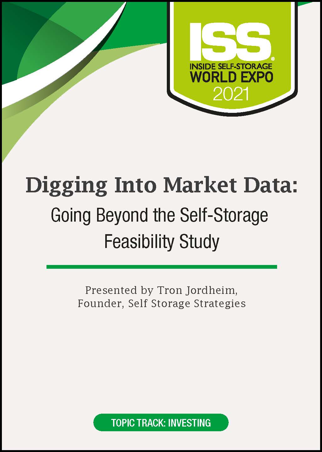 Digging Into Market Data: Going Beyond the Self-Storage Feasibility Study