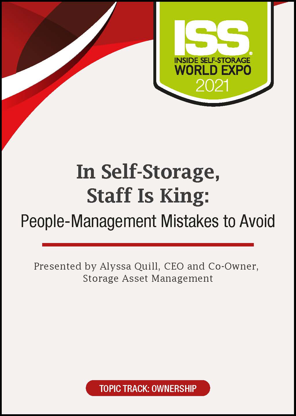 In Self-Storage, Staff Is King: People-Management Mistakes to Avoid