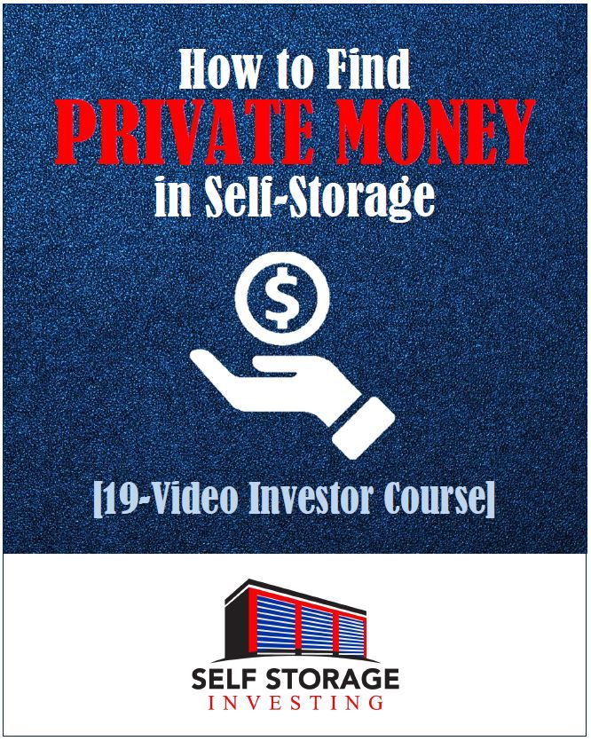 Self-Storage Investing Course: Finding Private Money