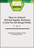 How to Attract Private-Equity Partners to Grow Your Self-Storage Portfolio